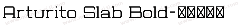 Arturito Slab Bold字体转换